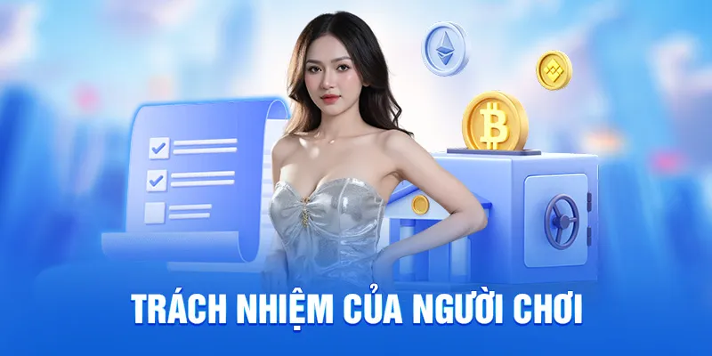 Trách nhiệm của người chơi
